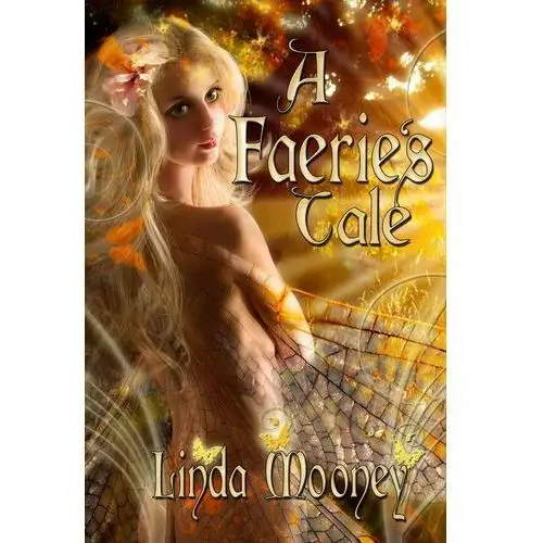 A Faerie's Tale