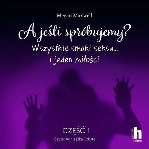 A jeśli spróbujemy? Część 1