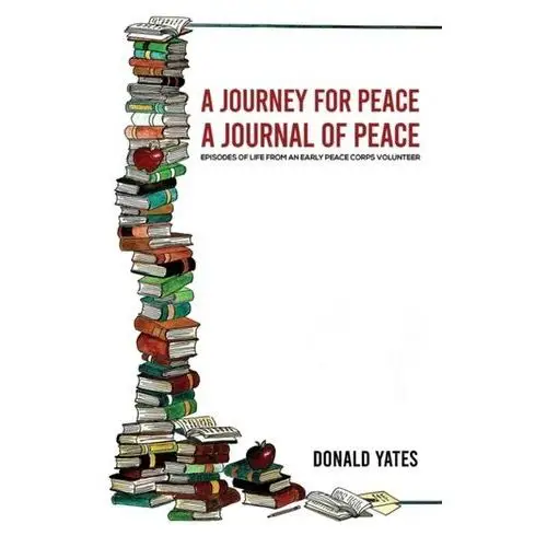 A Journey for Peace Hirschman, Elizabeth Caldwell; Yates, Donald N