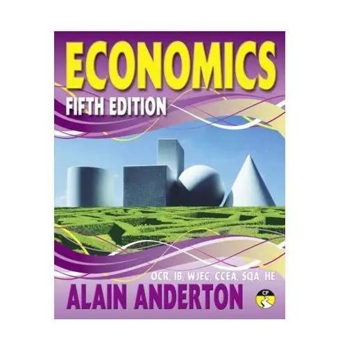 A Level Economics Student Book Anderton, Alain; Malcolm, Andrew; Ashwin, Andrew