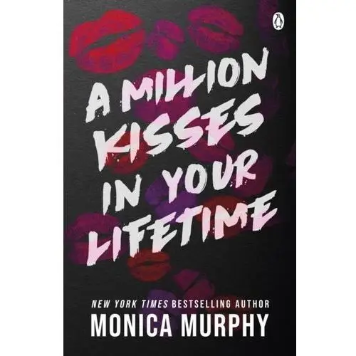 A Million Kisses In Your Lifetime Murphy, Monica