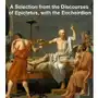 A Selection from the Discourses of Epictetus, with the Encheiridion Sklep on-line