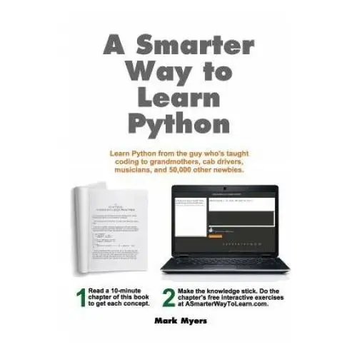 A smarter way to learn python: learn it faster. remember it longer. Createspace independent publishing platform