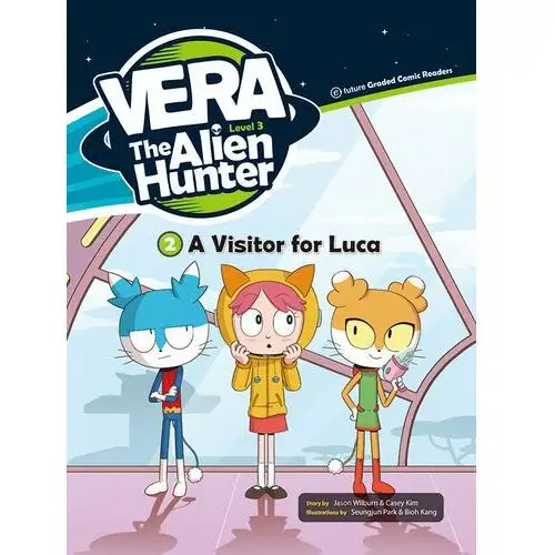 A Visitor for Luca. Vera The Alien Hunter Level 3 Część 2