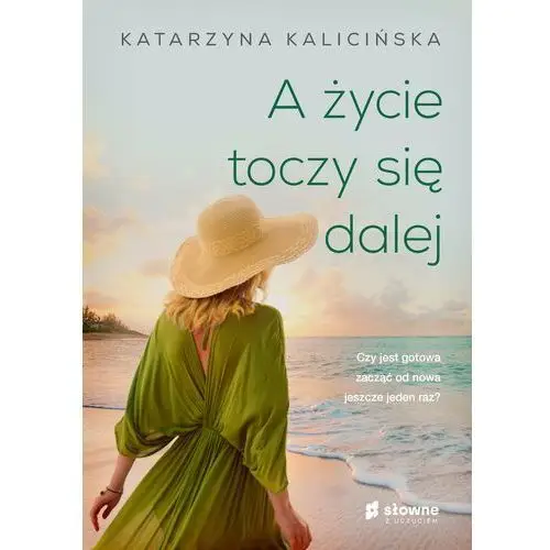 A życie toczy się dalej