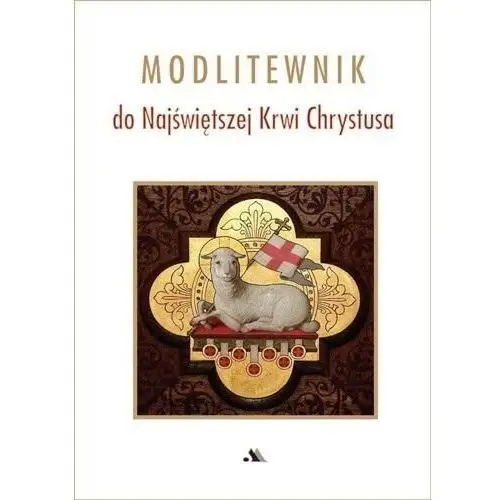 Aa Modlitewnik do najświętszej krwi chrystusa