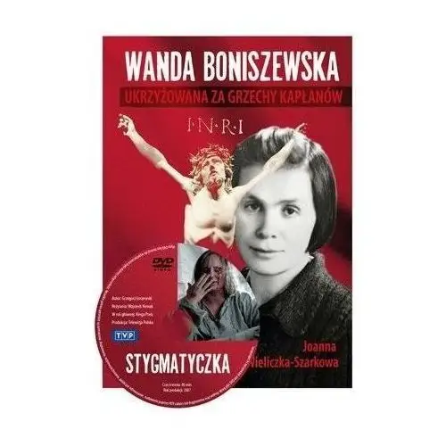 Wanda boniszewska. ukrzyżowana za grzechy kapłanów