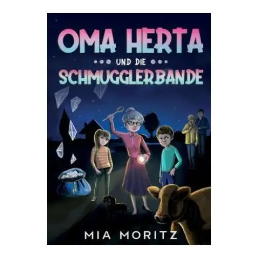 Oma Herta und die Schmugglerbande