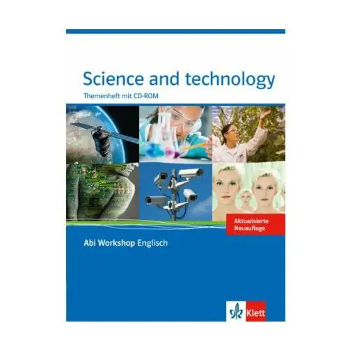 Abi Workshop. Englisch. Science and Technology. Themenheft mit CD-ROM. Klasse 11/12 (G8); KLasse 12/13 (G9)