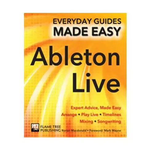 Ableton Live Basics MacDonald, Ronan; Newman, David; Johnson, Robert
