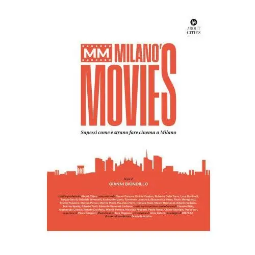 About cities Mm milano's movies. sapessi come è strano fare cinema a milano