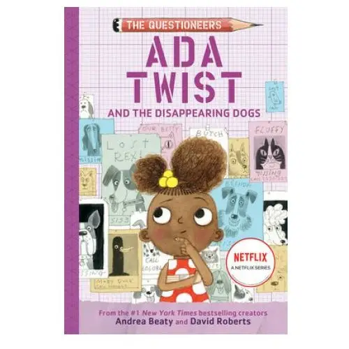 Abrams Ada twist and the disappearing dogs: (the questioneers book #5)