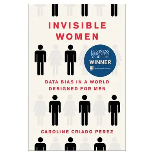 Invisible women: data bias in a world designed for men Abrams