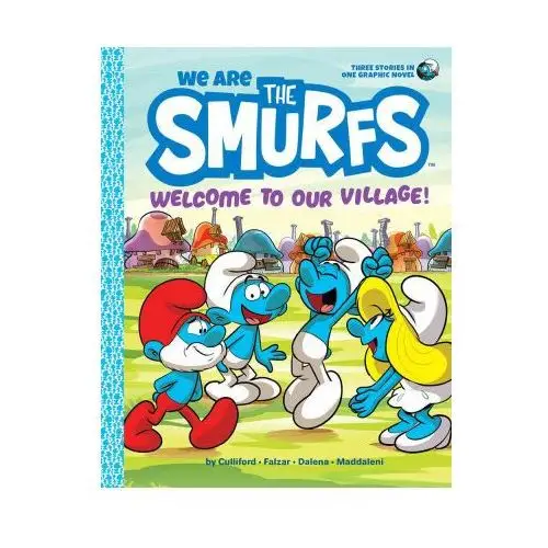 We are the smurfs: welcome to our village! (we are the smurfs book 1) Abrams