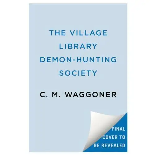 The Village Library Demon-Hunting Society