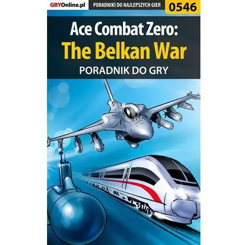Ace combat zero. the belkan war. poradnik do gry