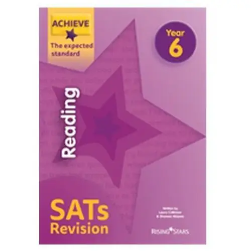 Achieve Reading SATs Revision The Expected Standard Year 6 Collinson, Laura