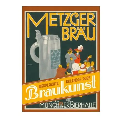 Braukunst Bierplakate Kalender 2025