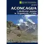 Aconcagua i okoliczne pasma w Argentynie i Chile Sklep on-line