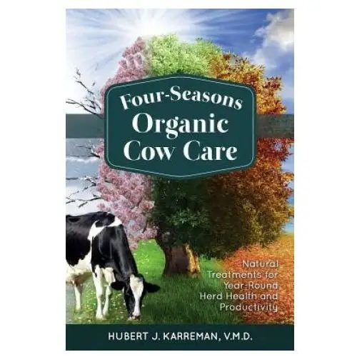 Acres u.s.a., inc Four-seasons organic cow care