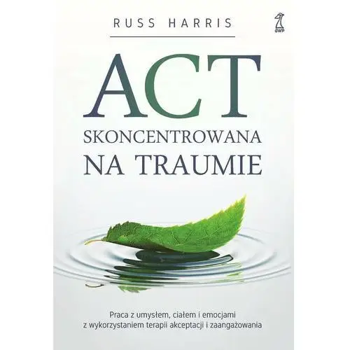 ACT skoncentrowana na traumie