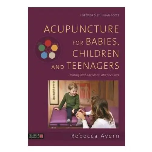 Acupuncture for Babies, Children and Teenagers