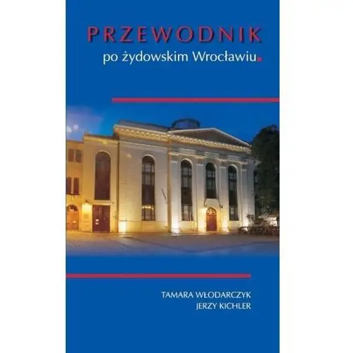 Ad rem Przewodnik po żydowskim wrocławiu