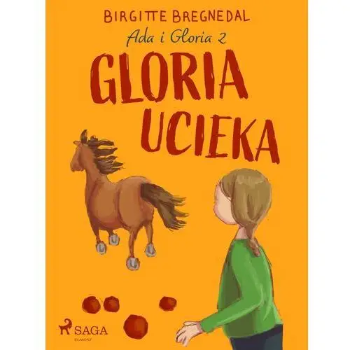 Ada i gloria 2: gloria ucieka