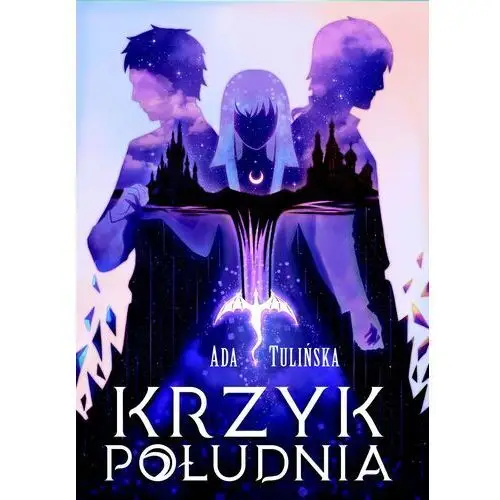 Krzyk południa. dotyk północy. tom 3