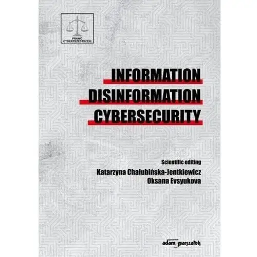 Information disinformation cybersecurity