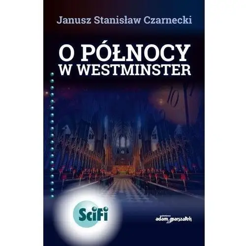 O północy w westminster Adam marszałek