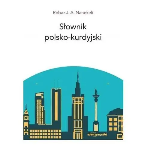 Słownik polsko - kurdyjski TW - Rebaz J. A. Nanekeli - książka