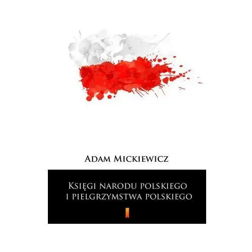 Księgi narodu polskiego i pielgrzymstwa polskiego