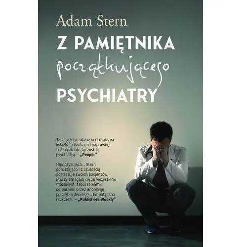 Adam stern, stern Z pamiętnika początkującego psychiatry