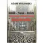 Adam wielomski Katolik prusak nazista sekularyzacja w biografii i- bezpłatny odbiór zamówień w krakowie (płatność gotówką lub kartą) Sklep on-line