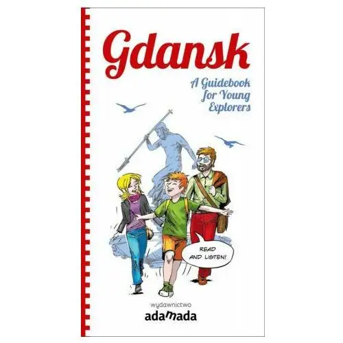 Gdansk A Guidebook for Young Explorers