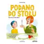 Podano do stołu. Savoir-vivre dla dzieci Sklep on-line