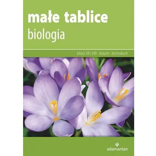 Małe tablice Biologia 2019 - Praca zbiorowa