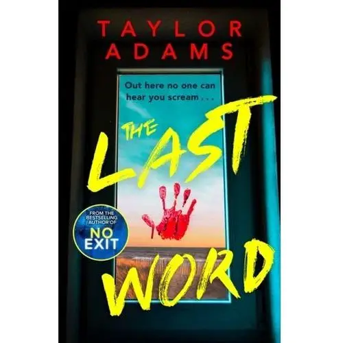 Adams taylor The last word: an utterly addictive and spine-chilling suspense thriller from the tiktok bestseller for 2023