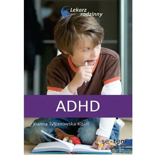 ADHD. Lekarz rodzinny