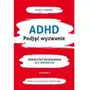 Adhd. Podjąć Wyzwanie, Russell A. Barkley Sklep on-line