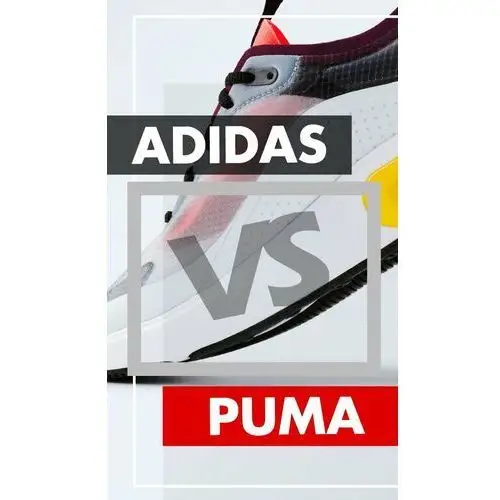 Adidas kontra Puma. Dwaj bracia, dwie firmy