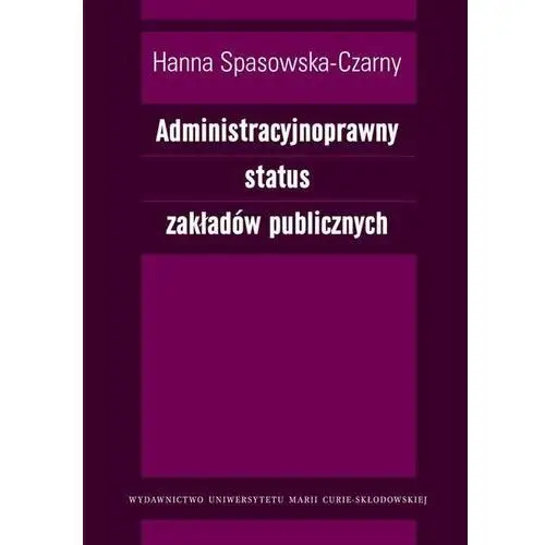 Administracyjnoprawny status zakładów publicznych