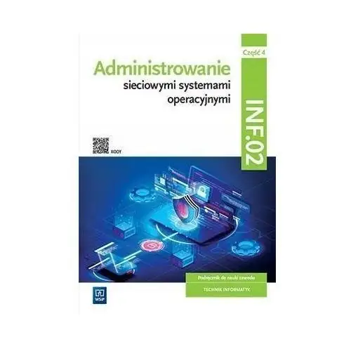 Administrowanie Sieciowymi SYST.OPERA.INF.02. CZ.4