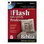Adobe Flash CS5/CS5 PL Professional. Biblia Sklep on-line