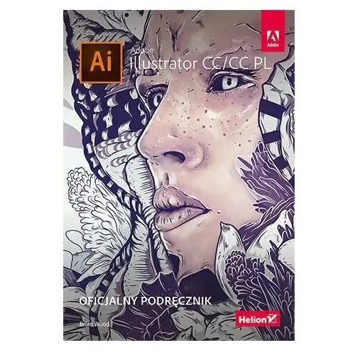 Adobe Illustrator CC/CC PL. Oficjalny podręcznik