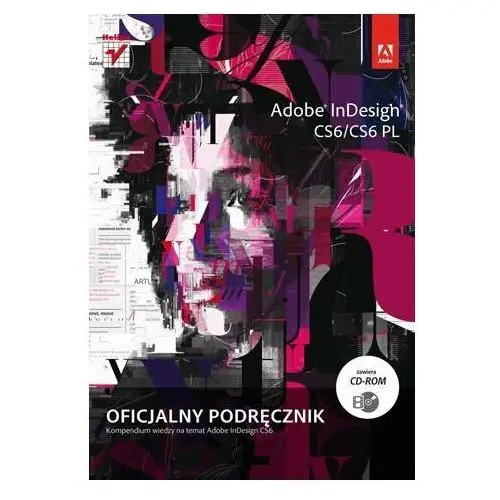 Adobe InDesign CS6/CS6 PL. Oficjalny podręcznik