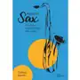 Adolphe Sax i muzyka saksofonowa XIX wieku Sklep on-line