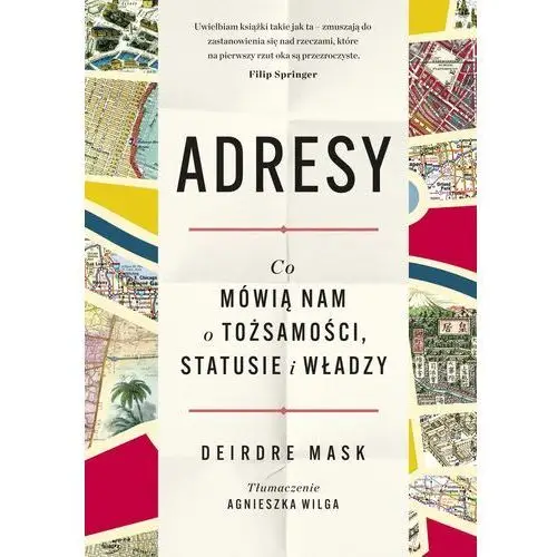 Adresy. co mówią nam o tożsamości, statusie i władzy