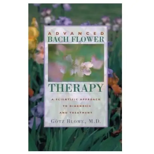 Advanced bach flower therapy Inner traditions bear and company